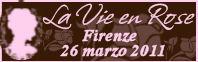La Vie en Rose - terza edizione La vie en Rose - Terza edizione.