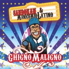 Sandokan & Manicomio Latino - Ghigno Maligno