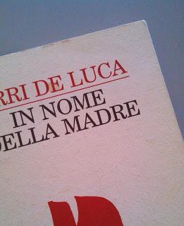 In nome della madre (E. De Luca)