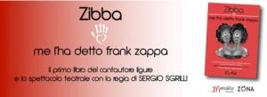 “Me l’ha detto Frank Zappa”, libro di Zibba: simpaticamente rozzo