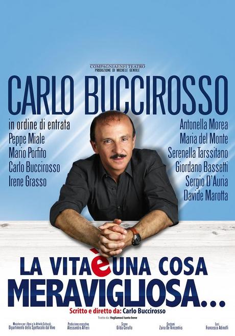 La vita e' una cosa meravigliosa - loc carlo buccirosso