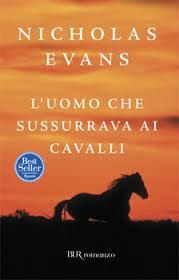 L’uomo che sussurrava ai cavalli (Nicholas Evans)