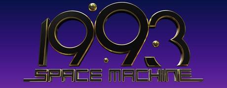 1993: Space Machine previsto per il 2014