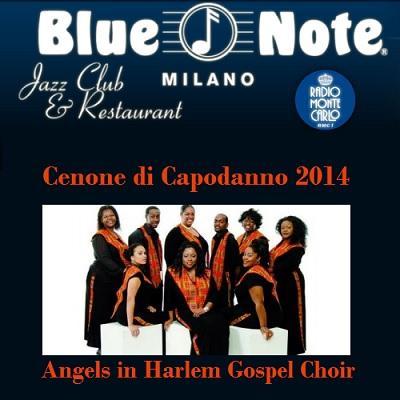 Brindisi al 2014 con gli Angels in Harlem Gospel Choir al Blu Note di Milano.