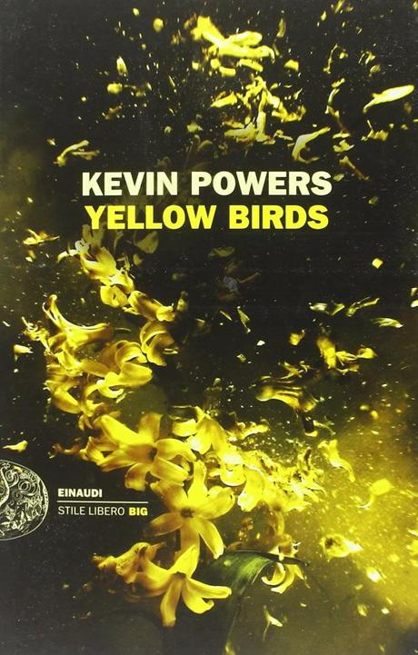 Kevin Powers, Yellow Birds, Einaudi