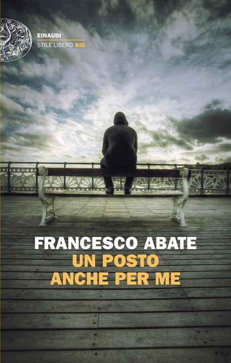 Francesco Abate, Un Posto Anche Per Me, Einaudi