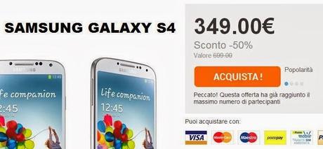 OFFERTISSIMA: Galaxy S4 con 50% di sconto a solo 350 euro spedizione gratuita.. Prezzo più economico