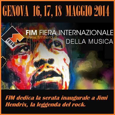 FIM Fiera Internazionale della Musica, venerdÃ¬ 16, sabato 17 e domenica 18 maggio 2014 a Genova.