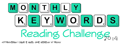 http://www.libri-stefania.blogspot.it/2014/01/monthly-keywords-reading-challenge.html