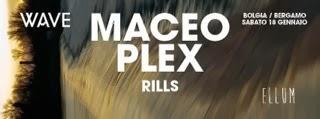 18/1 Maceo Plex @ Bolgia Dalmine (Bg) per il nuovo party Wave