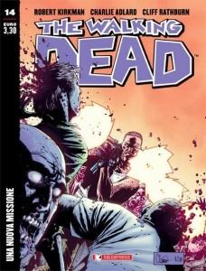 The Walking Dead #14 Una nuova missione The Walking Dead #14 Una nuova missione The Walking Dead SaldaPress Robert Kirkman Charlie Adlard