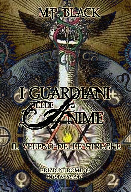 Recensione: I Guardiani delle Anime - Il Veleno delle Streghe by M.P.Black