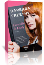 Anteprima: “La verità di Emily” di Barbara Freethy