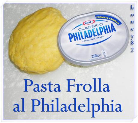 PASTA FROLLA AL PHILADELPHIA