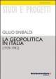 Quando la Geopolitica parlava italiano Quando la Geopolitica parlava italiano