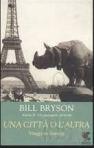 libri Bill Bryson Una citta' o l'altra