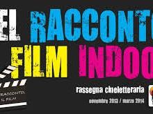 “Del Racconto, il Film Indoor”