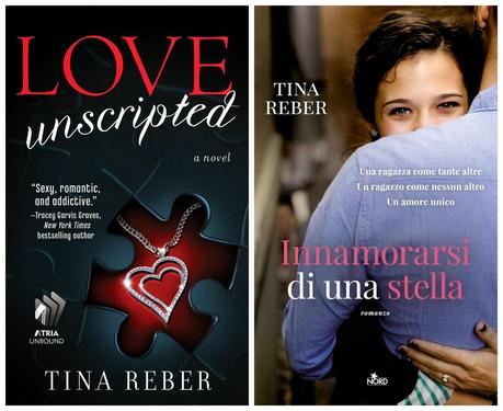 Recensione: Love Unscripted (Innamorarsi di una stella) di Tina Reber