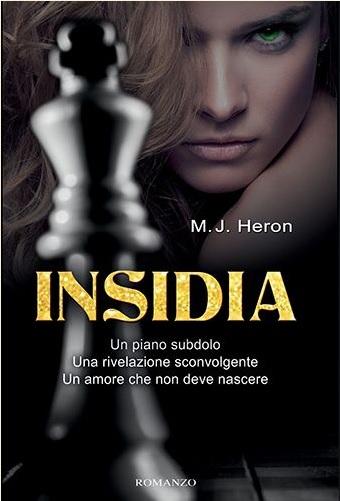 Insidia by MJ Heron