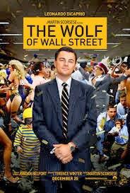 The wolf of Wall Street - Martin Scorsese (2013)