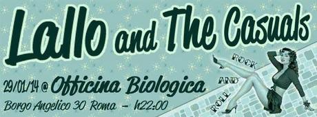 Lallo & The Casuals all'Officina Biologica