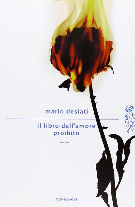 il libro dell'amore proibito - Mario Desiati