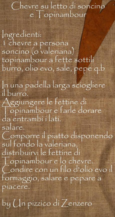 CHEVRE SU LETTO DI SONCINO E TOPINAMBOUR - RICETTA CHEVRE SU LETTO DI SONCINO E TOPINAMBOUR - RICETTA