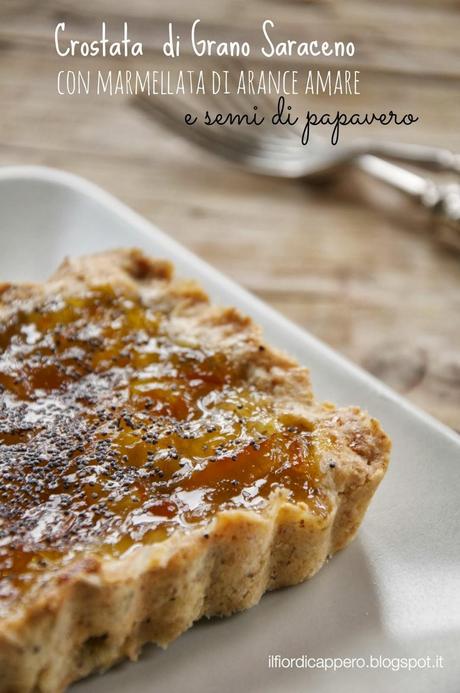 Crostata di grano saraceno con marmellata di arance  e semi di papavero