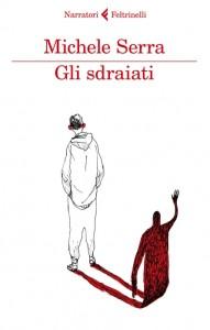 “Gli sdraiati”, romanzo di Michele Serra: un’opera che fa riflettere e non poco