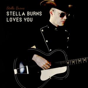 Stella Burns - Stella Burns Loves You