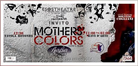 “MOTHERS’ COLORS (OLTRE IL BLUES)”. RAVE D'ARTE E TAVOLA ROTONDA