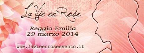La Vie en Rose  sesta  edizione
   Reggio...