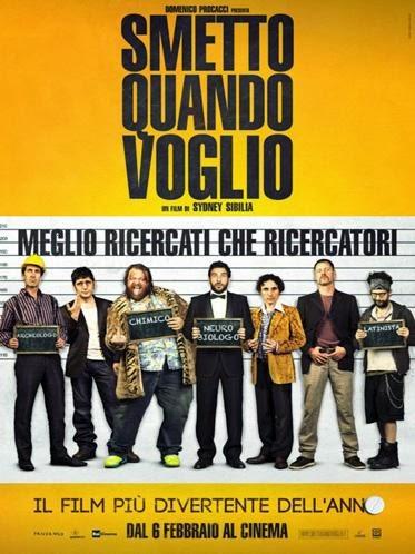 Smetto quando voglio (2014)