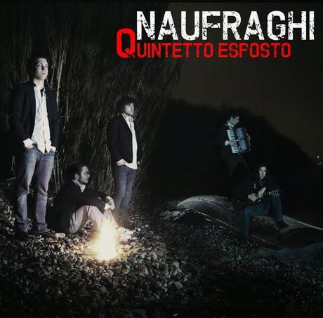 Quintetto Esposto-Naufraghi Quintetto Esposto-Naufraghi