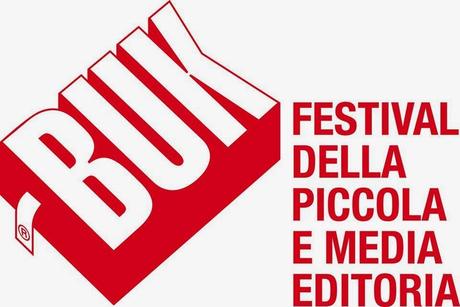 BUK - Festival della piccola e media editoria BUK - Festival della piccola e media editoria