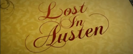 Into Jane Austen's world #6: Lost in Austen {Il romanzo di Amanda}