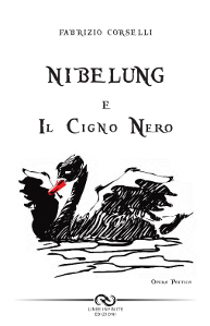 Nibelung e il Cigno Nero di Fabrizio Corselli