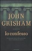 Io Confesso – John Grisham