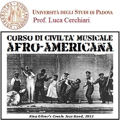 Corso di Civiltà musicale afro-americana - Università di Padova, dal 3 marzo 2014.