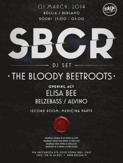 1/3 - SBCR - The Bloody Beetroots Dj Set @ Bolgia (Dalmine Bg)