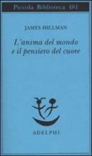 Immaginazione e Psicologia del profondo: Hillman interpreta Jung. Lo PsicoSimbolismo che conosce anche Sibaldi.