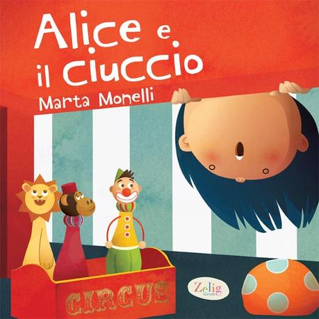 alice e il ciuccio - Marta Monelli