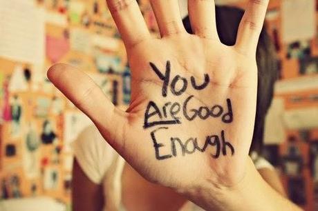 You are good enogh