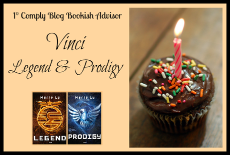 Happy B-Day My Blog: Vinci Legend e Prodigy di Marie Lu