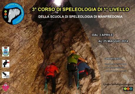 3° Corso di 1° Livello della Scuola di Speleologia di Manfredonia (Fg) del Gruppo Speleologico Gargano