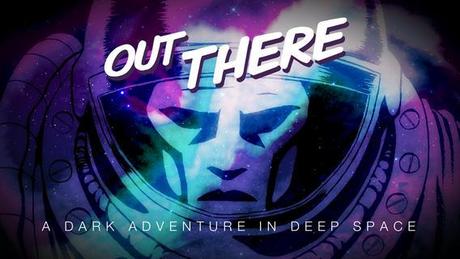 Out There - Trailer di presentazione