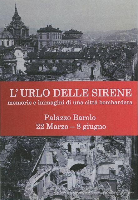 Mostra: L’URLO DELLE SIRENE. Memorie e immagini di una città bombardata