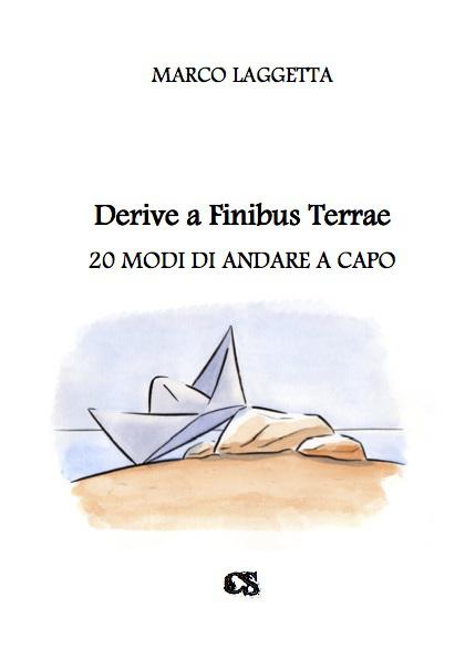 Derive a Finibus Terrae di Marco Laggetta