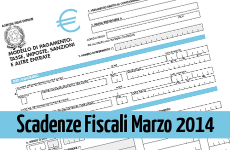 Scadenze Fiscali Marzo 2014