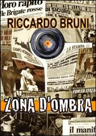 Recensione ZONA D'OMBRA di Riccardo Bruni